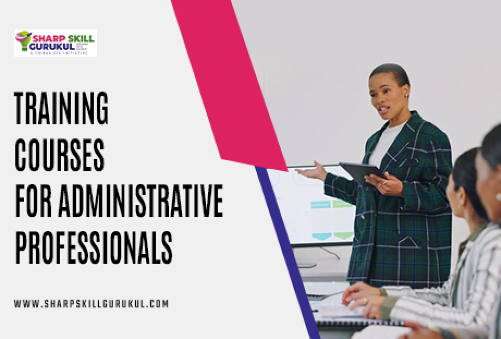 training courses for administrative professionals