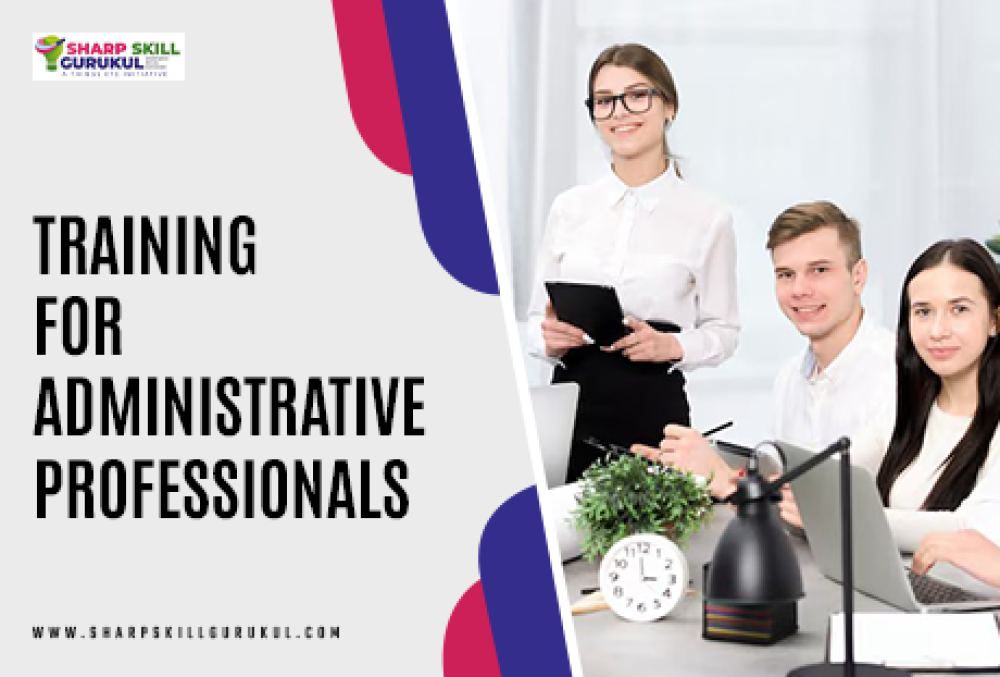 Training for Administrative Professionals