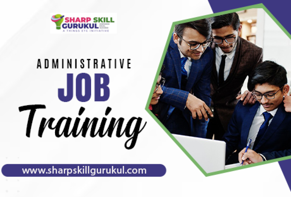 Administrative Job Training